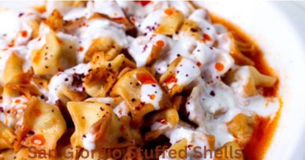  San Giorgio Stuffed Shells Recipe